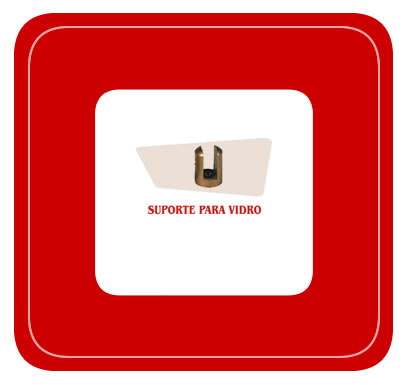 Suporte para Vidro Metalúrgica Crisfa